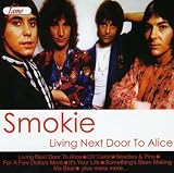 Living Next Door to Alice - Smokie
