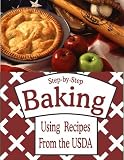 Step-By-Step Baking Using Recipes From the USDA
