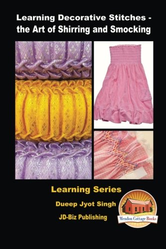 Learning Decorative Stitches - the Art of Shirring and Smocking