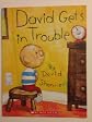 David Gets in Trouble