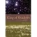 King of Shadows