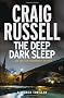The Deep Dark Sleep: A Lennox Thriller (Lennox 3)