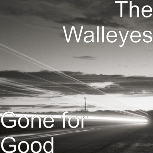 Gone for Good Gone for Good