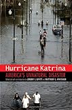 Hurricane Katrina: America's Unnatural Disaster (Justice and Social Inquiry)