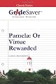 GradeSaver (TM) ClassicNotes Pamela: Or Virtue Rewarded