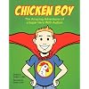 Chicken Boy: The Amazing Adventures of a Super Hero With Autism