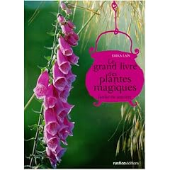 Le grand livre des plantes magiques