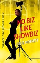 No Biz Like Showbiz: A Lexi Carmichael Mystery, Book Four No Biz Like Showbiz: A Lexi Carmichael Mystery, Book Four