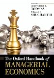 The Oxford handbook of managerial economics