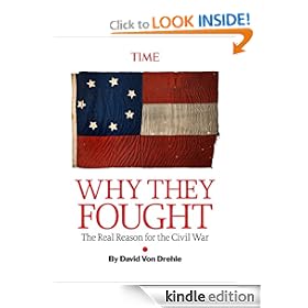 Why They Fought: The Real Reason for the Civil War (Kindle Single)