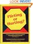 Flirting or Hurting?: A Teacher's Guide on Student-To-Student Sexual Harassment in Schools (Grades 6 Through 12) (Grades 6 Through 12)