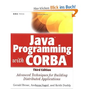 Java Programming with CORBA: Advanced Techniques for Building Distributed Applications