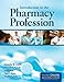 Introduction To The Pharmacy Profession