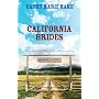 California Brides: Handful of Flowers/Bridal Veil/No Buttons or Beaux (Heartsong Novella Collection)