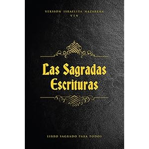 Versión Israelita Nazarena VIN 2015 (Spanish Edition)
