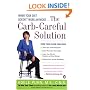 The Carb-Careful Solution: When Your Diet Doesn't Work Anymore . . .