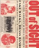 Review University Press of Mississippi  / Out of Sight: The Rise of African American Popular Music, 1889-1895 (American Made Music Series)
