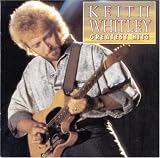 Keith Whitley - Keith Whitley - Greatest Hits