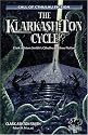 The Klarkash-Ton Cycle: The Lovecraftian Fiction of Clark Ashton Smith (Call of Cthulhu Fiction)