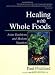 Books : Healing With Whole Foods: Asian Traditions and Modern Nutrition (3rd Edition) [Paperback]