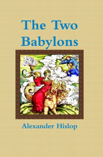 The Two Babylons (annotated)
