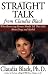 Books : Straight Talk from Claudia Black: What Recovering Parents Should Tell Their Kids about Drugs and Alcohol