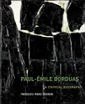 Paul-Emile Borduas: A Critical Biography