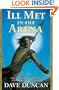 Ill Met in the Arena