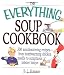 The Everything Soup Cookbook (Everything (Cooking))