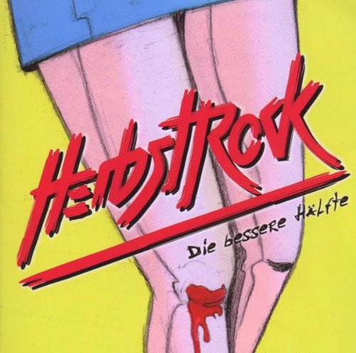 Herbstrock - Die Bessere Haelfte - Zortam Music