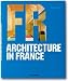 Architecture in France: Contemporary Architecture by Country (Architecture & Design Series)