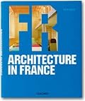 Architecture in France (Architecture & Design Series)