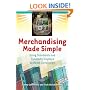 Merchandising Made Simple: Using Standards and Dynamite Displays to Boost Circulation