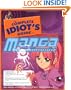 The Complete Idiot's Guide to Drawing Manga, Illustrated
