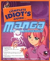 The Complete Idiot's Guide to Drawing Manga, Illustrated