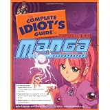 The Complete Idiot's Guide to Drawing Manga, Illustrated ~ John S. Layman