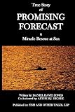 Promising Forecast: a Miracle Rescue at Sea