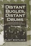 Distant Bugles, Distant Drums: The Union Response to the Confederate Invasion of New Mexico