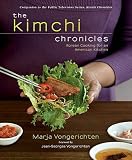 Marja Vongerichten,Jean Georges Vongerichten'sThe Kimchi Chronicles: Korean Cooking for an American Kitchen [Hardcover]2011
