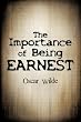 The Importance of Being Earnest