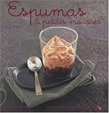 Espumas et petites mousses