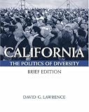 California: Politics Of Diversity, Brief (with InfoTrac®)