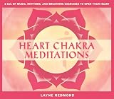 Chakra Meditations: Opening the Heart