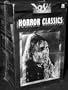 Horror Classics: The Phantom of the Opera, The Terror, The Little Shop of Horrors, Dr. Jeckyll & Mr. Hyde, Night of the Living Dead