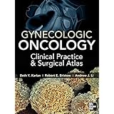 gynecologic oncology clinical practice and surgical atlas
