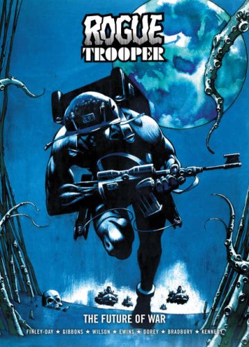 Childrens Toyshop  Books : Rogue Trooper: Future of War (Rogue Trooper 1): Future of War (Rogue Trooper 1)
