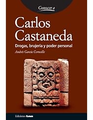 eBooks: Carlos Castaneda. Drogas, brujería y poder personal. (Conocer A) (Spanish Edition) - Ediciones LEA