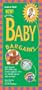 Baby Bargains: Secrets to Saving 20% to 50% on Baby Furniture, Equipment, Clothes, Toys, Maternity Wear and Much, Much More!