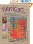 Fabric Art Workshop: Exploring Techniques & Materials for Fabric Artists and Quilters