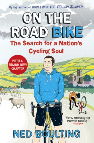 On the Road Bike: The Search For a Nation's Cycling Soul